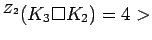 $ ^{Z_2}(K_3 \Box K_2)=4>$