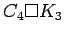 $ C_4\Box K_3$
