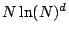 $N\ln (N)^{d}$
