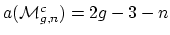$ a(\mathcal{M}^c_{g,n})=2g-3-n$
