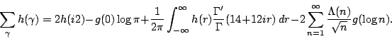 \begin{displaymath}
\sum_{\gamma}h(\gamma)=2h(\tfrac{i}2) -g(0) \log \pi
+\frac{...
...
r)~dr-2\sum_{n=1}^\infty \frac{\Lambda(n)}{\sqrt{n}}g(\log n).\end{displaymath}