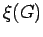 $ \xi(G)$