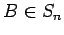 $ B\in{S_n}$