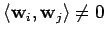 $ \langle {\bf w}_i, {\bf w}_j \rangle \neq 0$