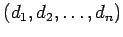 $ (d_1,d_2,\dots,d_n)$