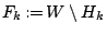 $F_k\,{:=}\,W\setminus H_k$