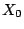 $X_{0}$