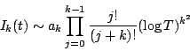 \begin{displaymath}I_k(t)\sim a_k \prod_{j=0}^{k-1}\frac{j!}{(j+k)!}(\log T)^{k^2}\end{displaymath}