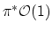 $ \pi^*
\mathcal{O}(1)$