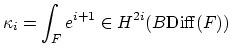 $\displaystyle \kappa_{i} = \int_{F} e^{i+1} \in H^{2i}(B \mathrm{Diff}(F))$