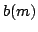 $b(m)$