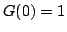 $G(0)=1$